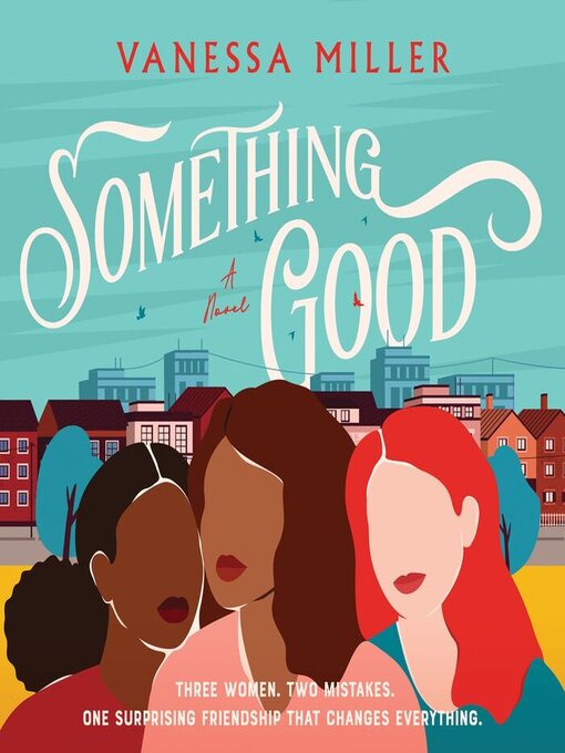 Title details for Something Good by Vanessa Miller - Wait list